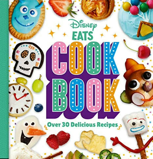 DISNEY EATS COOK BOOK