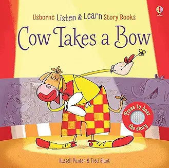 Cow Takes a Bow (Listen and Learn Stories) Usborne